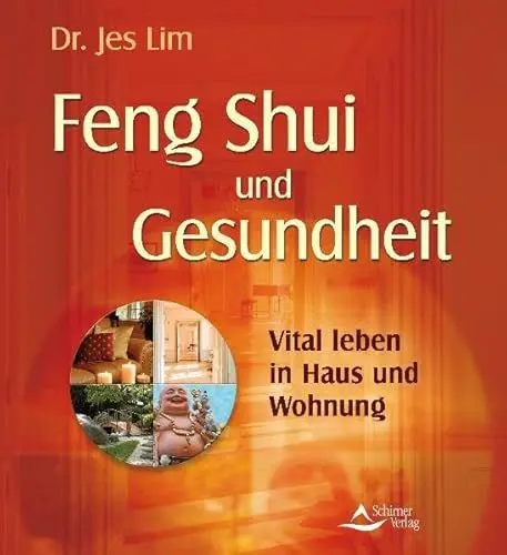 Produktbild: Feng Shui und Gesundheit: Vital leben in Haus und Wohnung