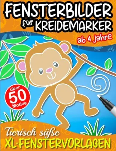 Produktbild: Fensterbilder für Kreidemarker: Tierisch süße XL-Fenstervorlagen für Kinder ab 4 Jahre - über 50 Motive zur kreativen Fenstergestaltung
