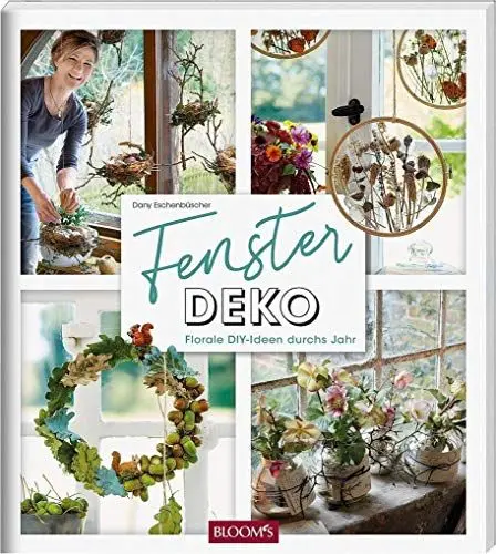 Produktbild: Fensterdeko: Florale DIY-Ideen durchs Jahr