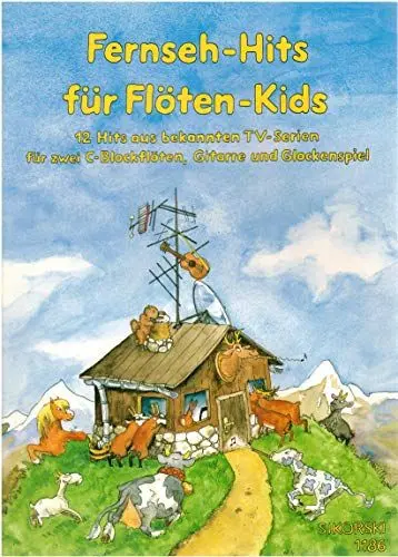 Produktbild: Fernseh-Hits für Flöten-Kids: 12 Hits aus bekannten TV-Serien für 2 C-Blockflöten, Gitarre und Glockenspiel. 2 Sopran-Blockflöten, Gitarre, Glockenspiel. Liederbuch.