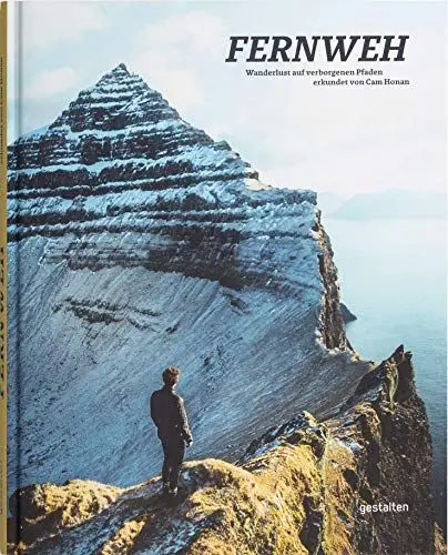 Produktbild: Fernweh. Wanderlust auf verborgenen Pfaden erkundet von Cam Honan