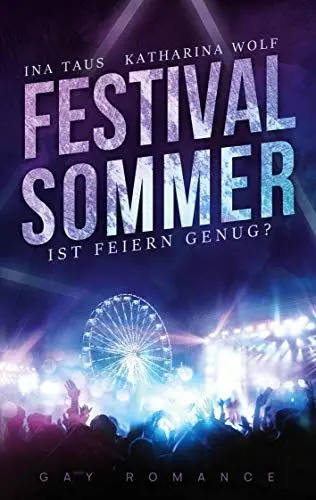 Produktbild: Festivalsommer: Ist Feiern genug? (Band 1)
