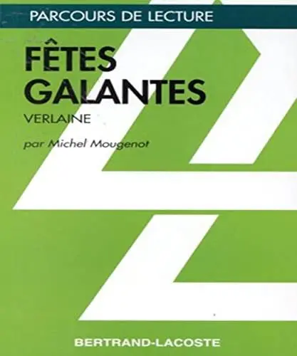 Produktbild: Fêtes Galantes: Verlaine