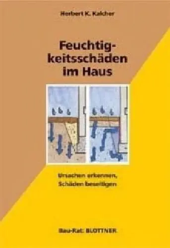 Produktbild: Feuchtigkeitsschäden im Haus: Ursachen erkennen, Schäden beseitigen (Bau-Rat)