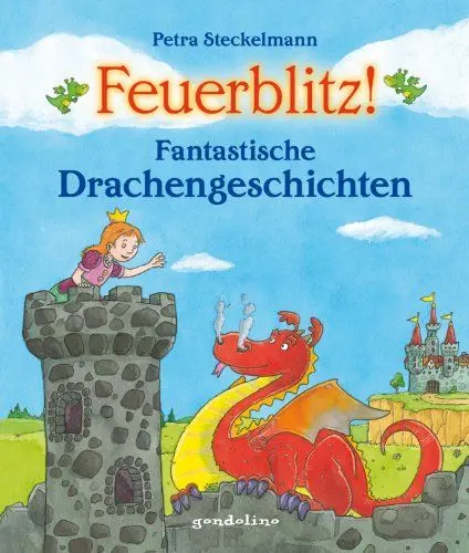 Produktbild: Feuerblitz! Fantastische Drachengeschichten