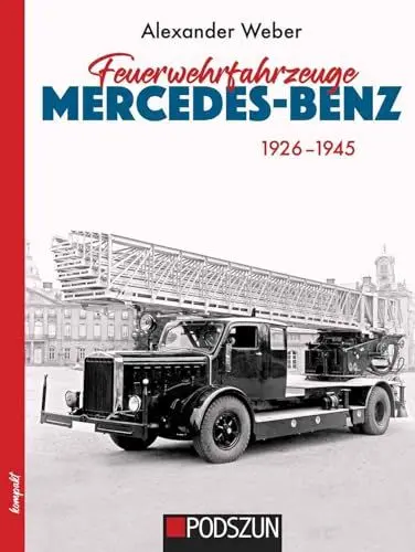 Produktbild: Feuerwehrfahrzeuge Mercedes-Benz 1926-1945