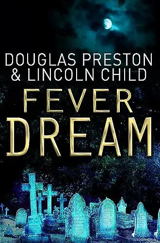 Produktbild: Fever Dream: An Agent Pendergast Novel