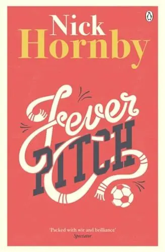 Produktbild: Fever Pitch: Nick Hornby