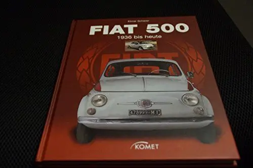Produktbild: FIAT 500: 1936 bis heute