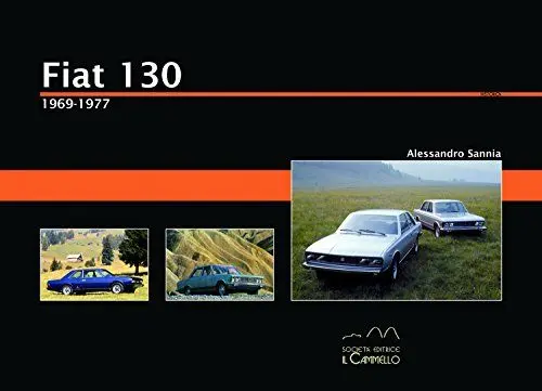 Produktbild: Fiat 130. 1969-1977 (Historica)