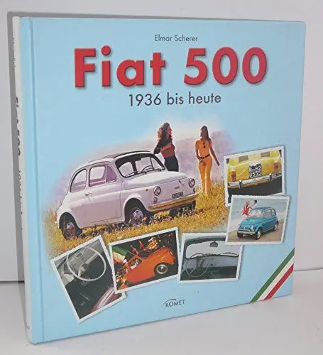 Produktbild: Fiat 500: 1936 bis heute