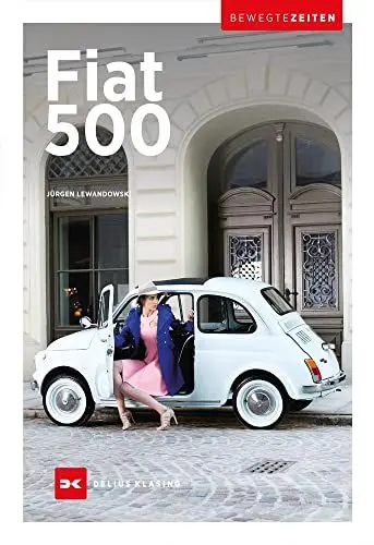 Produktbild: Fiat 500: Bewegte Zeiten