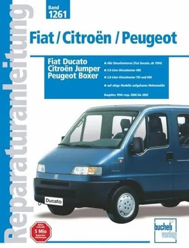 Produktbild: Fiat Ducato / Citroën Jumper / Peugeot Boxer: Baujahre 1994 resp. 2000 bis 2002 (Reparaturanleitungen)