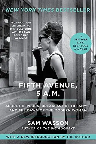 Produktbild: Fifth Avenue, 5 A.M.: Audrey Hepburn, Breakfast at Tiffany's, and the Dawn of the Modern Woman