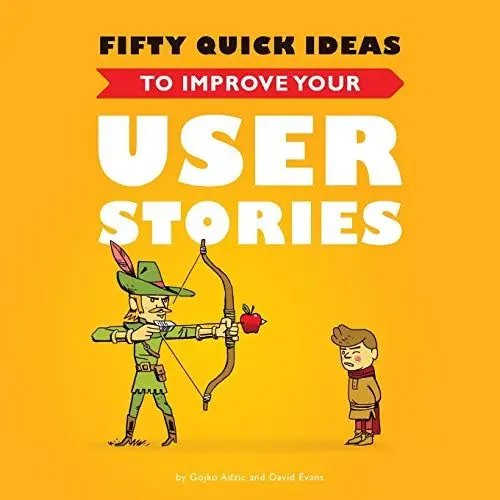 Produktbild: Fifty Quick Ideas to Improve Your User Stories