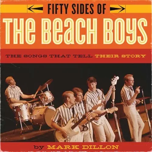 Produktbild: Fifty Sides of the Beach Boys: The Songs That Tell Their Story