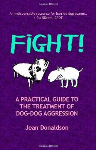 Produktbild: Fight!: A Practical Guide to the Treatment of Dog-Dog Aggression