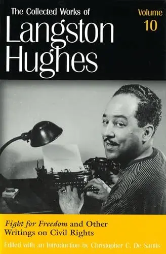 Produktbild: Fight for Freedom and Other Writings on Civil Rights (10) (Collected Works of Langston Hughes, Band 10)