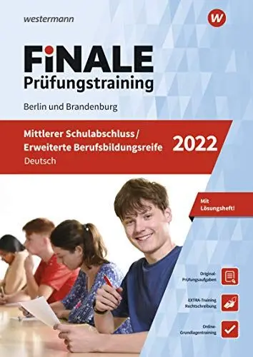 Produktbild: FiNALE Prüfungstraining / FiNALE - Prüfungstraining Mittlerer Schulabschluss, Fachoberschulreife, Erweiterte Berufsbildungsreife Berlin und ... / Deutsch 2022 Arbeitsbuch mit Lösungsheft
