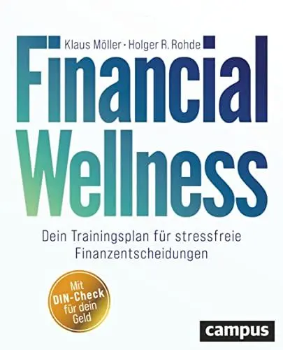 Produktbild: Financial Wellness: Dein Trainingsplan für stressfreie Finanzentscheidungen