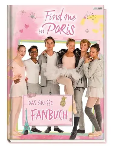 Produktbild: Find me in Paris: Das große Fanbuch
