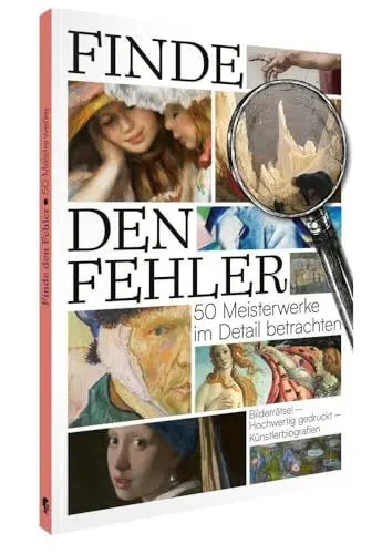 Produktbild: Finde den Fehler – 50 Meisterwerke der Kunst: Bildersuchrätsel (Finde den Fehler: Bildersuchrätsel)