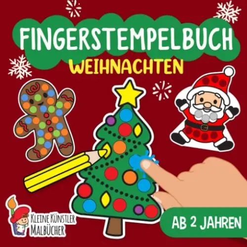 Produktbild: Fingerstempelbuch Ab 2 Jahren: Weihnachten - Fingerstempeln, Malen und Basteln! - Das große Fingerstempel Buch für Kinder - Bastelbuch für Jungen und Mädchen - Fingerfarben Stempelbuch Ab 2