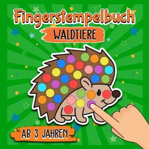 Produktbild: Fingerstempelbuch Ab 3 Jahren - Waldtiere: Tiere entdecken durch Fingerstempeln - Bastelbuch für kleine Entdecker - Spaß mit Fingerfarben und Stempeln - Malen lernen für Jungen und Mädchen