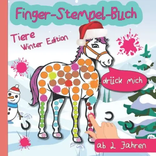 Produktbild: Fingerstempelbuch Weihnachten ab 2: Tiere Winter Edition - Fingerstempeln, Malen und Bastel: Das lustige Fingerstempel Buch für Kinder - Bastelbuch ... und Mädchen - Fingerfarben Stempelbuch Ab 2