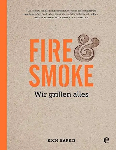 Produktbild: Fire & Smoke: Wir grillen alles