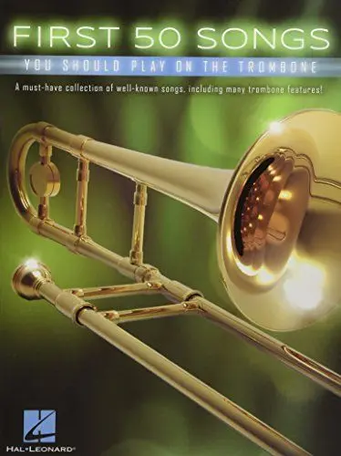 Produktbild: First 50 Songs You Should Play On Trombone (Book): Noten, Sammelband für Posaune