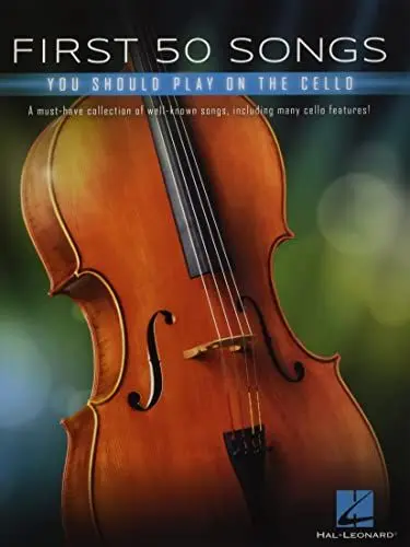 Produktbild: First 50 Songs You Should Play on Cello Songbook für Anfänger | Cello Notenbuch mit Pop Klassik Film Musik | Cellobuch mit leichten Arrangements | ... Songs, Including Many Cello Features