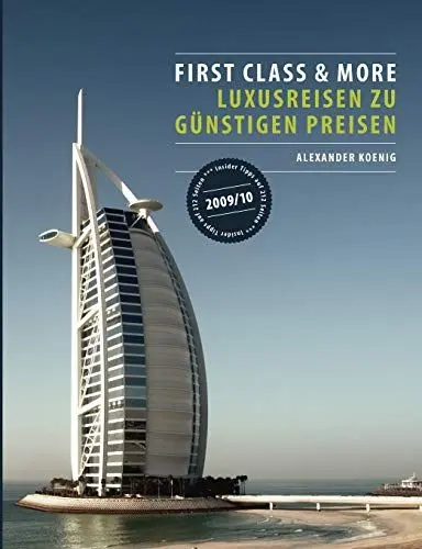 Produktbild: First Class & More: Luxusreisen zu günstigen Preisen