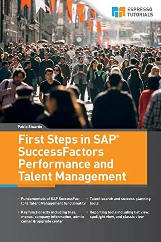 Produktbild: First Steps in SAP SuccessFactors - Performance and Talent Management