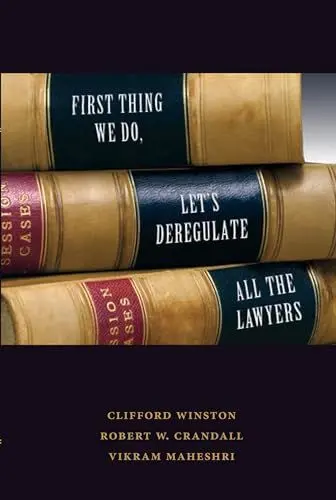 Produktbild: First Thing We Do, Let's Deregulate All the Lawyers