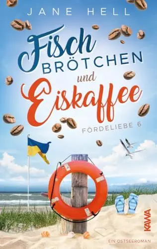 Produktbild: Fischbrötchen und Eiskaffee: Ein Ostseeroman | Fördeliebe 6