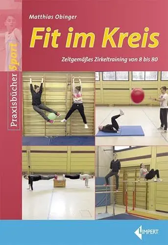 Produktbild: Fit im Kreis: Zeitgemäßes Zirkeltraining von 8 bis 80