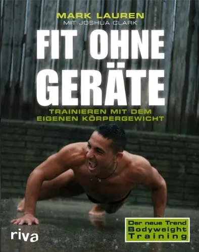 Produktbild: Fit ohne Geräte: Trainieren mit dem eigenen Körpergewicht