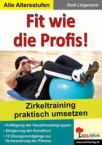 Produktbild: Fit wie die Profis!: Circuit-Training im Sportunterricht praktisch umsetzen
