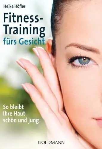 Produktbild: Fitness-Training fürs Gesicht: So bleibt Ihre Haut schön und jung