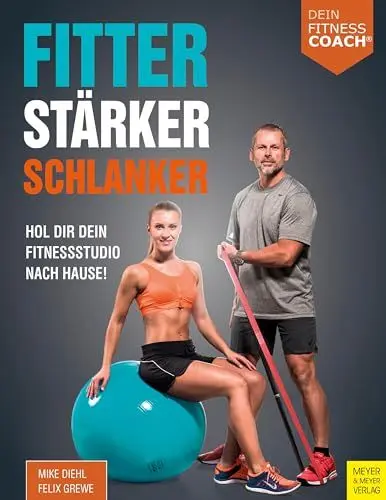Produktbild: Fitter - Stärker - Schlanker (Dein Fitnesscoach): Hol dir dein Fitnessstudio nach Hause!