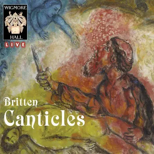 Produktbild: Five Canticles-Wigmore Hall Live