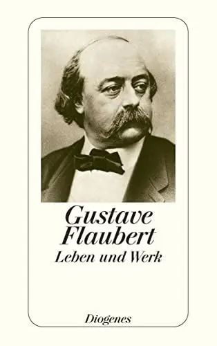 Produktbild: Flaubert – Leben und Werk (detebe)