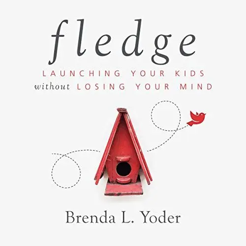 Produktbild: Fledge: Launching Your Kids Without Losing Your Mind