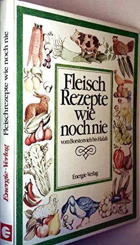 Produktbild: Fleischrezepte wie noch nie. Vom Borstenvieh bis Halali