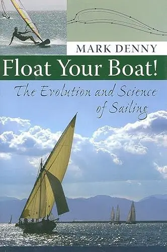 Produktbild: Float Your Boat!: The Evolution and Science of Sailing