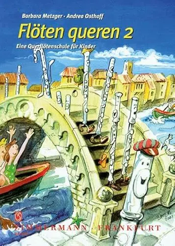 Produktbild: Flöten queren: Eine Querflötenschule für Kinder (Flöten mit und ohne Klappen). Band 2. Flöte.