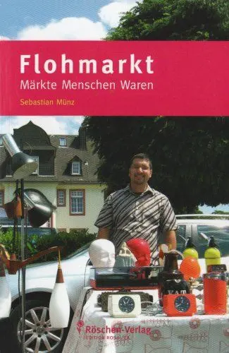 Produktbild: Flohmarkt - Märkte, Menschen, Waren