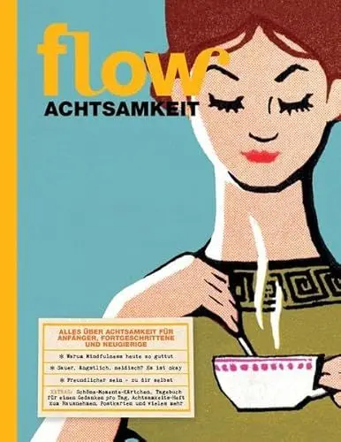 Produktbild: Flow Mindfulness 2015: Alles über Achtsamkeit für Anfänger, Fortgeschrittene und Neugierige
