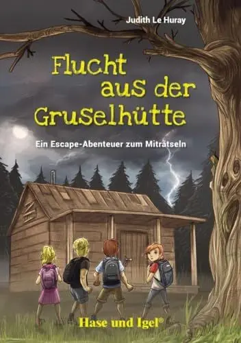 Produktbild: Flucht aus der Gruselhütte: Schulausgabe